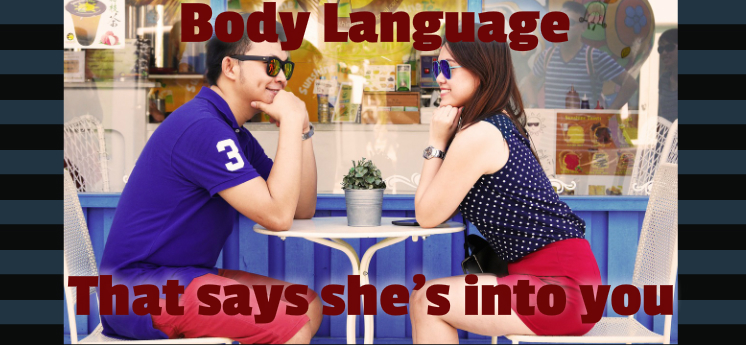 body language signs she likes you more than a friend